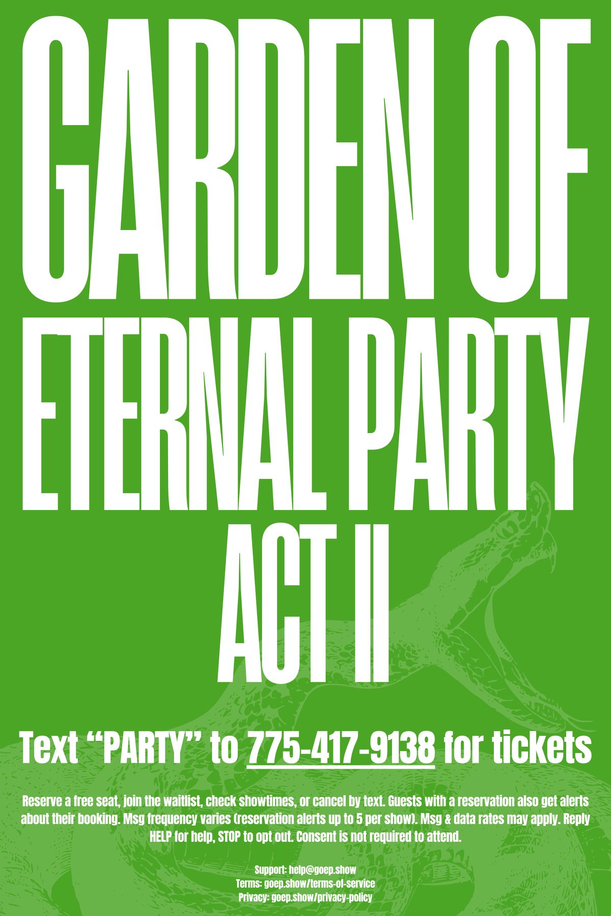 Poster: Garden of Eternal Party, Act II. Text PARTY to 775-417-9138 for tickets.
